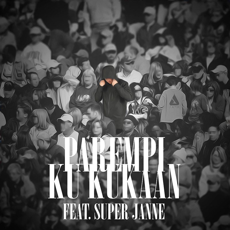 Jasa – Parempi ku kukaan feat. Super Janne