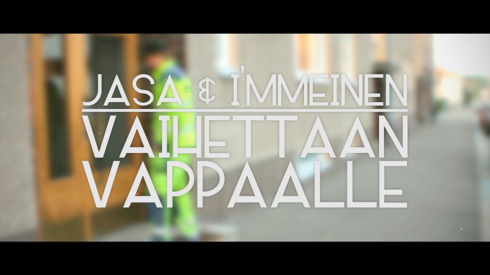 Jasa & I’mmeinen – Vaihettaan vappaalle